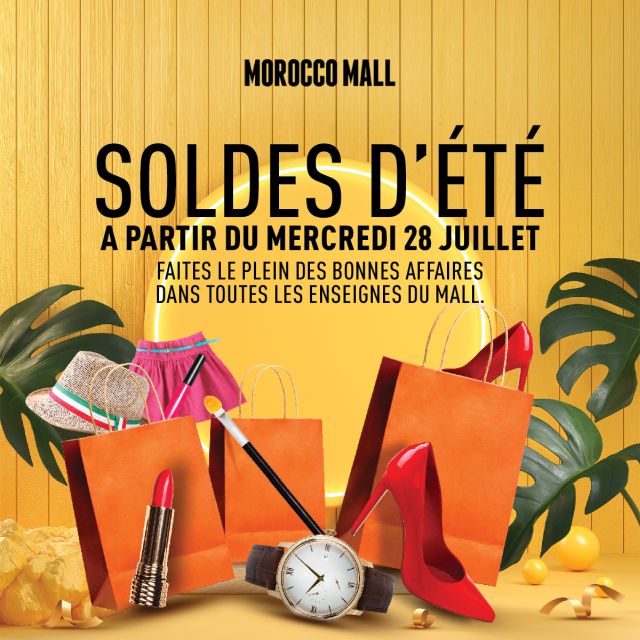 LE MOROCCO MALL LANCE LA SAISON DES SOLDES D’ETE A PARTIR DU 28 JUILLET POUR LE PLUS GRAND PLAISIR DE SES VISITEURS.