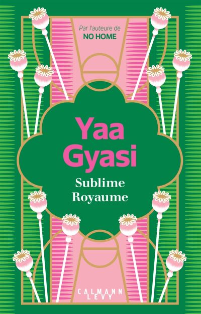 Sublime Royaume de Yaa Gyasi