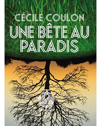 Une bête au paradis